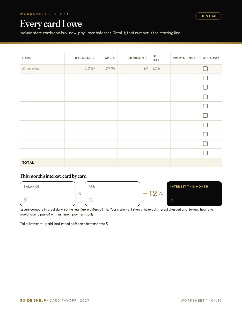 Printable worksheet: list every card with balance, APR, minimum, and due date