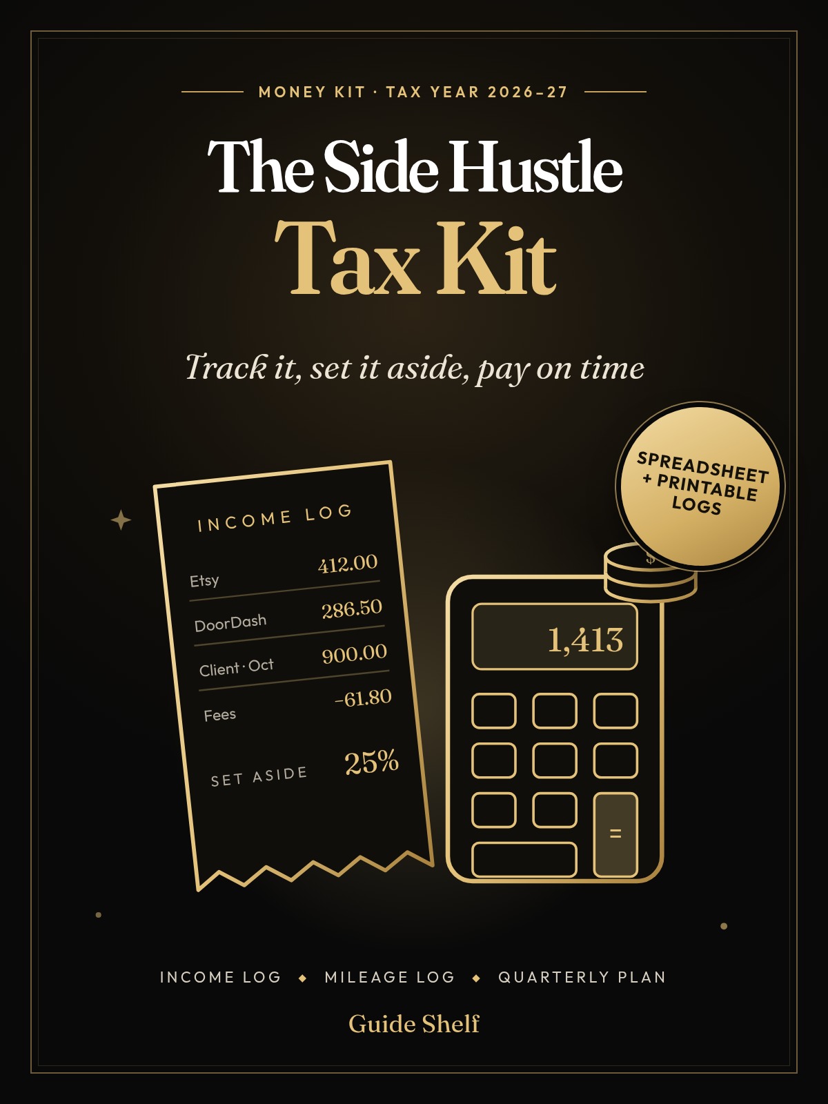 Cover of The Side Hustle Tax Kit 2027, with a spreadsheet and printable logs badge