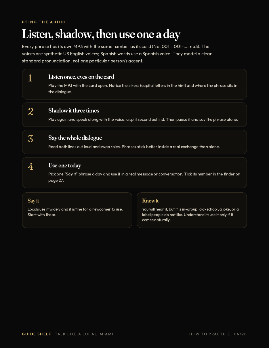 How to practice: listen, shadow, say the dialogue, use one a day; Say it vs Know it key